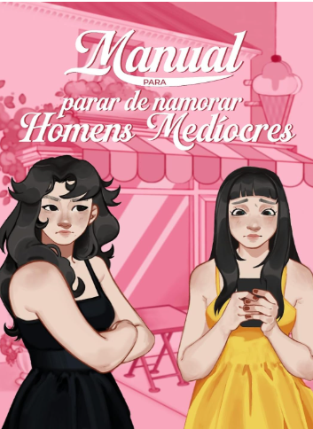 Capa do livro Manual para Parar de Namorar Homens Medíocres