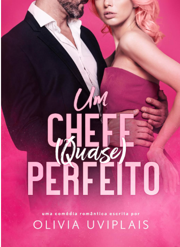 Capa do livro Um Chefe (Quase) Perfeito